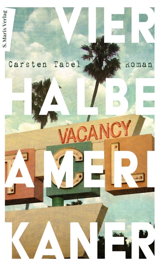 Cover: Carsten Tabel, Vier halbe Amerikaner